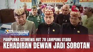 Paripurna HUT 78 Lampung Utara Kehadiran Dewan Jadi Sorotan