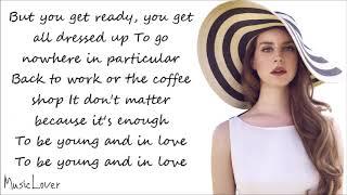 Lana Del Rey  - Love Lyrics