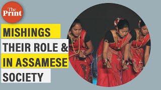 Mishing or Miris of Assam and their culture