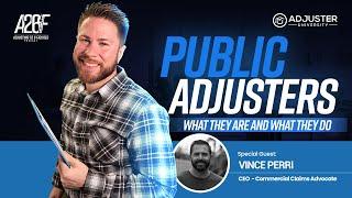 Public Adjusters What They Are And What They Do  Adjuster University