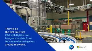 Procter & Gamble  P&G and Microsoft Partner to Accelerate Digital Manufacturing