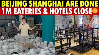 Beijing Shanghai Are Done 1 Million Eateries & Hotels Close Signaling China’s Economic Collapse