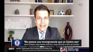 Jaime Ordiales confronta a Hugo Sánchez por lo que dijo sobre él #CruzAzul #HugoSanchez