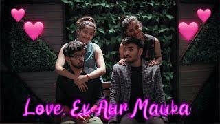 Love Ex Aur Mauka  Valentine Special  Wish NeU