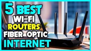 Best Wifi Router for Fiber Optic Internet 2024 - Best Routers for Fiber Optic Internet Connection