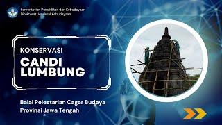 Konservasi Candi Lumbung