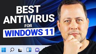 What’s the best antivirus for Windows 11? 2024 review