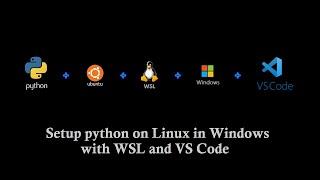 Setup python on Linux in Windows using WSL and VS Code