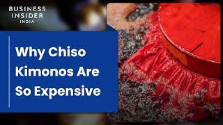 Why Chiso Kimonos Are So Expensive  So Expensive