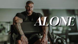 ALONE Chris Bumstead -GYM MOTIVATION