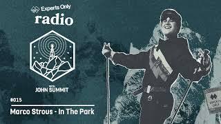 John Summit - Experts Only Radio #015