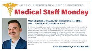 Meet Christopher Awwad Medical Director of the LGBTQ+ Health and Wellness Center