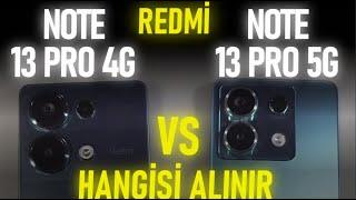 Büyük KAPIŞMA  - Redmi Note 13 Pro 5G Vs Redmi Note 13 Pro 4G Karşılaştırma ?