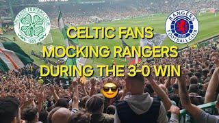 CELTIC FANS MOCKING RANGERS DURING THE 3-0 WIN AT CELTIC PARK