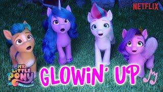 My Little Pony A New Generation  NEW SONG  ‘Glowin’ up’ by Sofia Carson  New Pony Movie