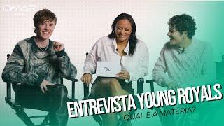 Entrevista Young Royals  Qual a matéria escolar? Com Omar Rudberg e elenco PT-BR Subs en Esp