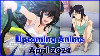 Anime in April 2024  Anime Updates