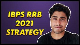 IBPS RRB Preparation Strategy 2021 Crack IBPS RRB in first attempt