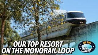 Our TOP Resort on the Monorail Loop  The DVC Show