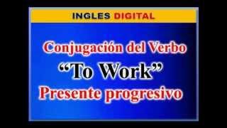 Ingles Digital Verbo to work