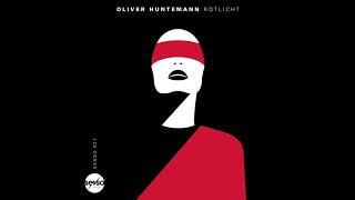 Oliver Huntemann - Rotlicht Raxon Remix