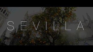 SEVILLA.  Travel Film  BKT Films 4K