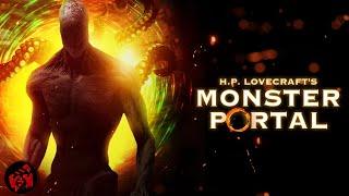 H.P. LOVECRAFTS MONSTER PORTAL  Horror Creature Fantasy  Full Movie  FilmIsNow Horror