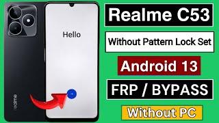 Realme C53 Frp Bypass Android 13  Realme RMX3762 Google Account Bypass  Without PC