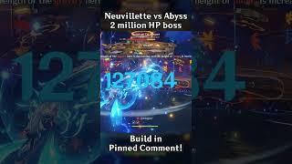 NEUVILLETTE VS ABYSS 2 MILLION HP BOSS