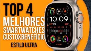 TOP 4 SMARTWATCHES estilo APPLE WATCH ULTRA em 2024  Custo x Benefício 