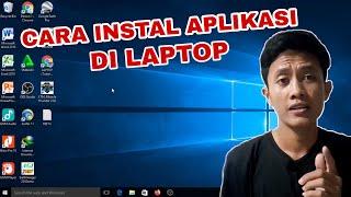 Cara instal Aplikasi di Laptop