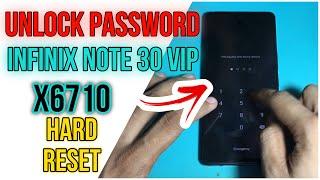 Infinix Note 30 VIP X6710 Unlock Password  Hard Reset Password Remove