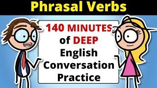 140 MINUTES of English Conversation Practice  Improve Speaking Skills and Listening Skills Everyday