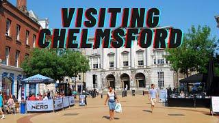 Visiting Chelmsford - Essex  UK