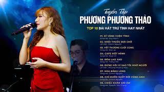 Tuyển Tập Những Bản Nhạc Hay Của Phương Phương Thảo  Playlist Acoustic Cover