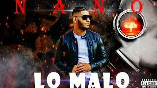  LO MALO - Nanho”LDF audio official 