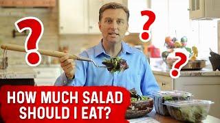 How Much Salad Should I Eat? – Dr. Berg