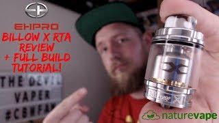 EHPRO Billow X RTA Review + Full Build Tutorial Awesome Flavour & Easy to Build