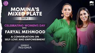 Celebrating Womens Day with Faryal Mehmood  A Conversation on Self-Love and Empowerment