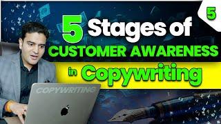 5 Stages of Customer Awareness  Copywriting Course