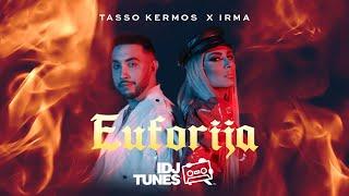 TASSO KERMOS & IRMA - EUFORIJA