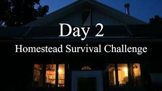 HOMESTEAD LIVING VIDEO #55 Sept. 2021  Homestead Survival Challenge - Day 2