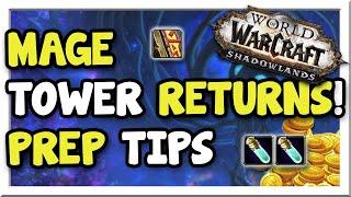 Mage Tower Is Coming BACK How to Prep for it NOW Patch 9.2  Shadowlands  WoW Gold Making Guide