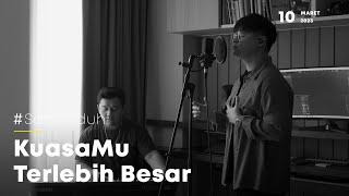 #SaatTeduh - KuasaMu Terlebih Besar & Waktu Tuhan Yeshua Abraham