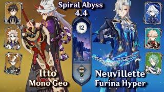 C0 Itto Mono Geo & C0 Neuvillette Hyper  Spiral Abyss 4.4 Floor - 12 9 Stars  Genshin Impact