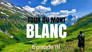 2018 Tour Du Mont Blanc • We took the wrong High Route.....