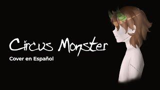 Circus Monster - Circus-P  Cover en español