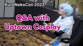 Q&A with Uptown Cosplay  KuroNekoCon 2023