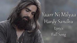 Yaarr Ni Milyaa Full Song Hardy Sandhu Lyrics Video