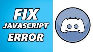 Discord How to Fix A JavaScript Error Occurred in the Main Process